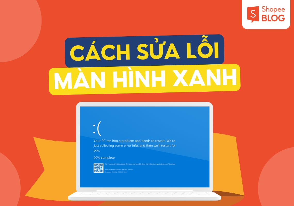 Cách Khắc Phục Lỗi Màn Hình Xanh Trên Windows đơn Giản, Hiệu Quả